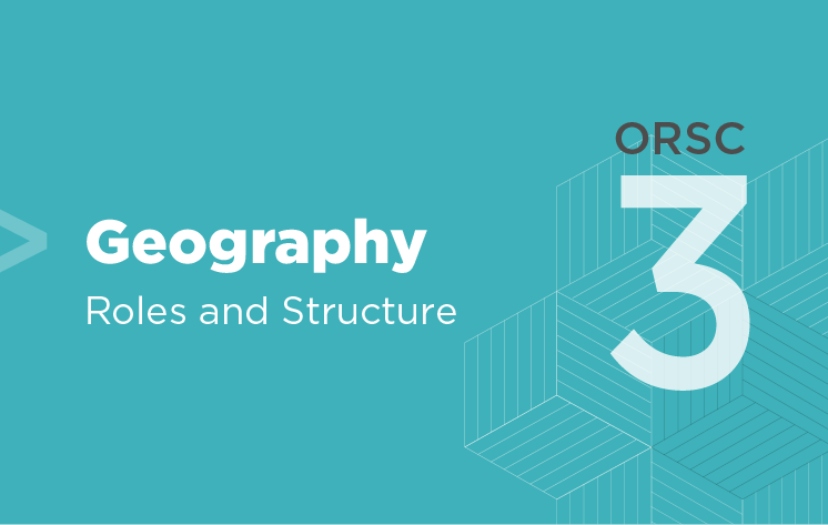 Geography: Roles and Structure ORSC course by CRR Global